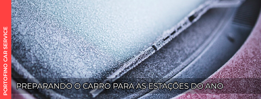 Preparando o Carro Para as Estações do Ano